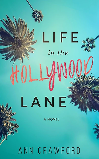 Life the Hollywood Lane