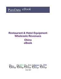 Restaurant & Hotel Equipment Wholesale Revenues in China