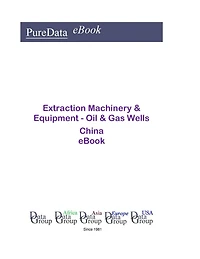 Extraction Machinery & Equipment - Oil & Gas Wells in China