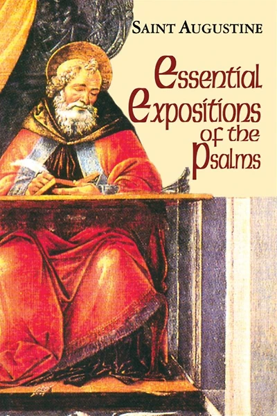 Essential Expositions of the Psalms - Classroom Resource Edition