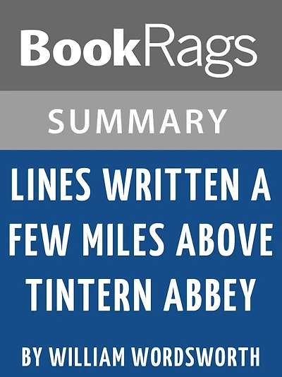 Study Guide: Lines Written a Few Miles Above Tintern Abbey