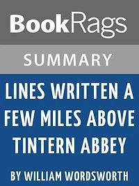 Study Guide: Lines Written a Few Miles Above Tintern Abbey