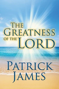 the Greatness of Lord