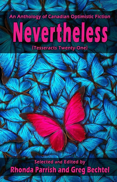 Nevertheless (Tesseracts Twenty-One)