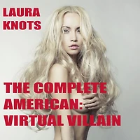 The Complete American Justice: Virtual Villain