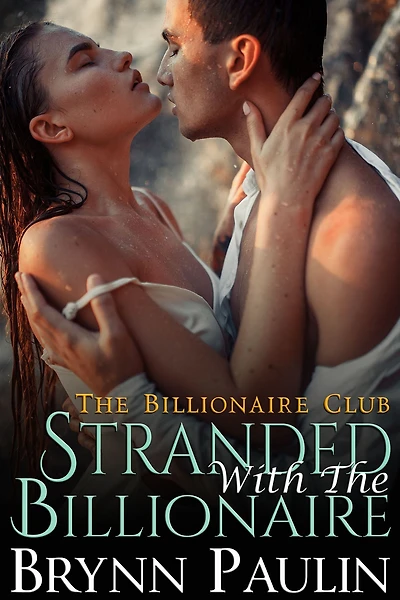 Stranded With The Billionaire