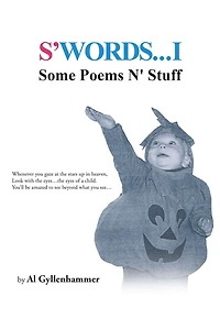 S'WORDS...I: SOME POEMS N' STUFF