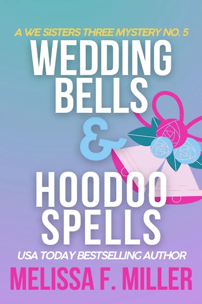 Wedding Bells and Hoodoo Spells: Sage's