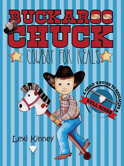 Buckaroo Chuck: Cowboy For Reals