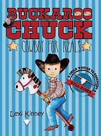 Buckaroo Chuck: Cowboy For Reals