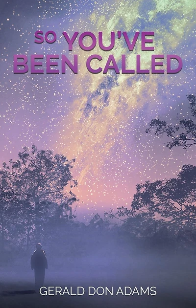 So You've Been Called