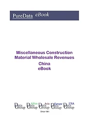 Miscellaneous Construction Material Wholesale Revenues in China