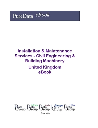 Installation & Maintenance Services - Civil Engineering & Building Machinery in the United Kingdom