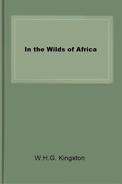 the Wilds of Africa