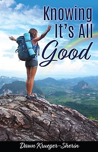 Knowing It's All Good