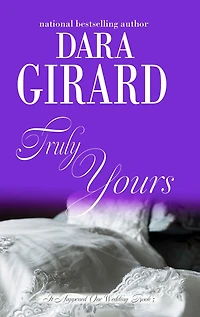 Truly Yours (It Happened One Wedding)
