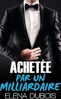 Achetee par un Milliardaire