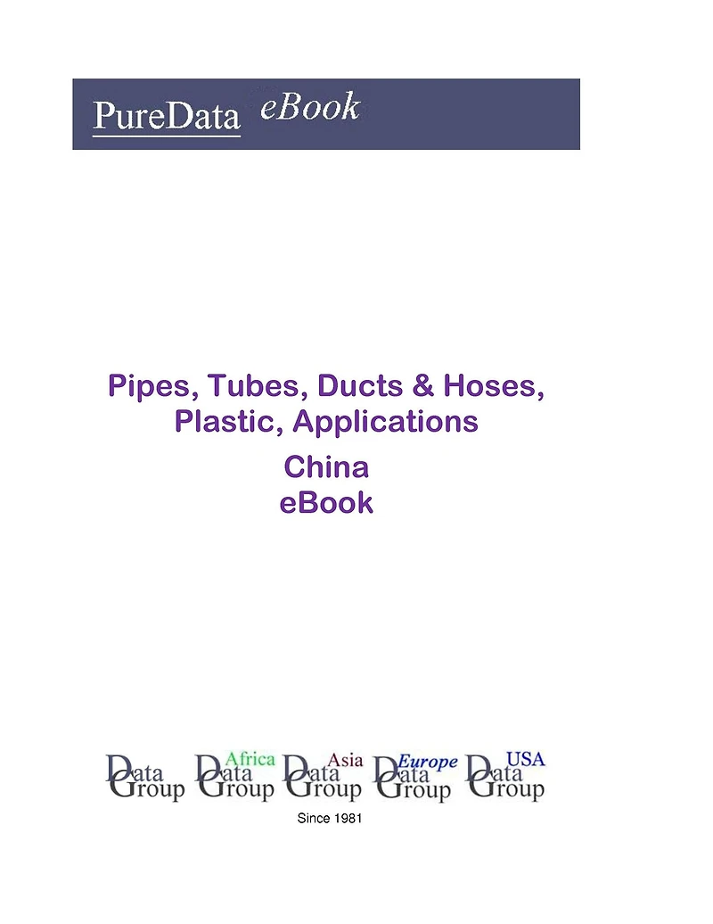 Pipes, Tubes, Ducts & Hoses, Plastic, Applications in China