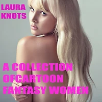 A Collection of Cartoon Fantasy Women