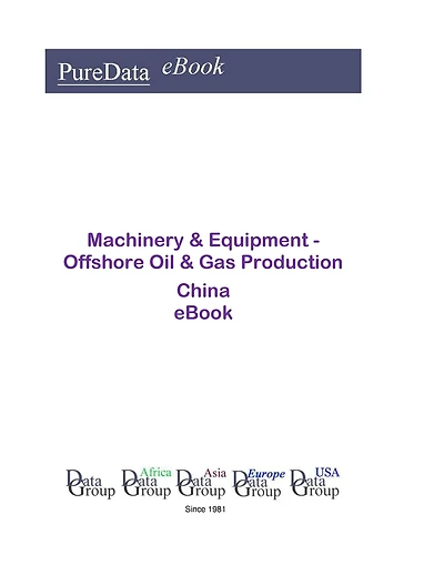 Machinery & Equipment - Offshore Oil & Gas Production in China