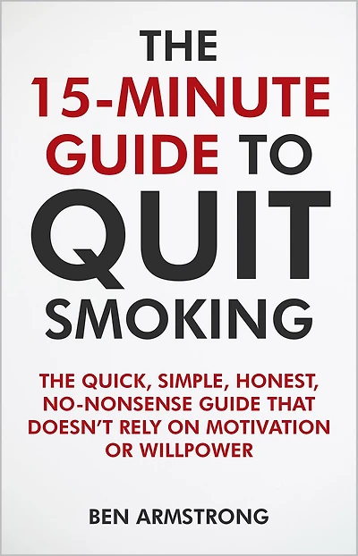 The 15-Minute Guide to Quit Smoking