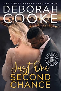 Just One Second Chance: A Contemporary Romance