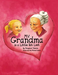 My Grandma is a Little Bit Lost