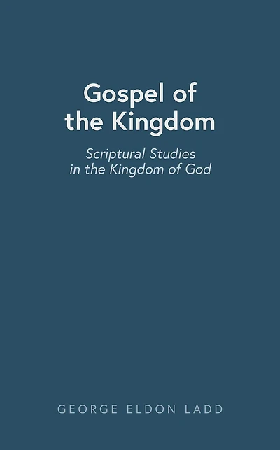 The Gospel of the Kingdom