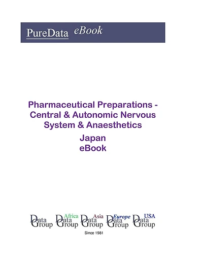 Pharmaceutical Preparations - Central & Autonomic Nervous System & Anaesthetics in Japan