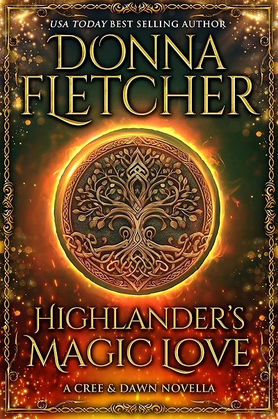 Highlander's Magical Love A Cree & Dawn Novella