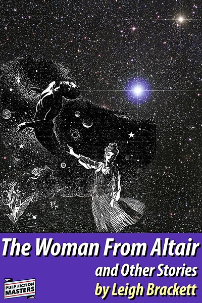 The Woman From Altair and Other Stories