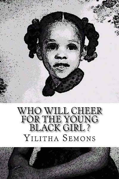 Who Will Cheer For The Young Black Girl