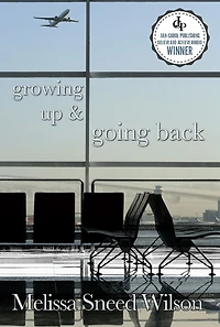 Growing Up and Going Back