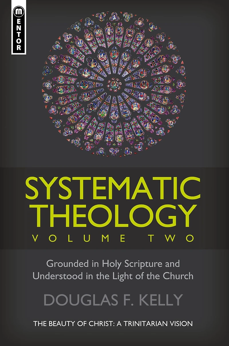 Systematic Theology (Volume 1)