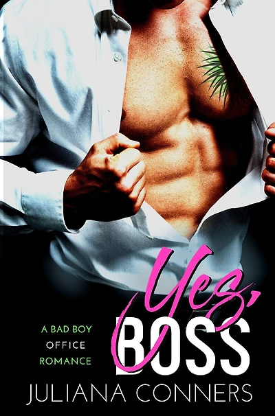 Yes, Boss: A Yours Boss Bad Boy Office Romance