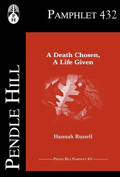 A Death Chosen, A Life Given