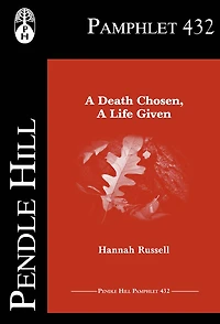 A Death Chosen, A Life Given