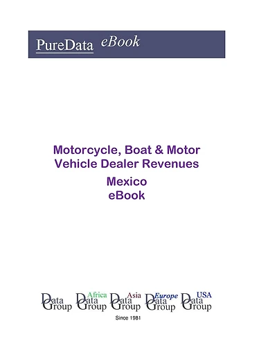 Motorcycle, Boat & Motor Vehicle Dealer Revenues in Mexico