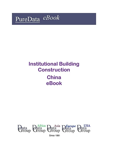 Institutional Building Construction in China