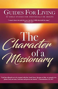 Guides For Living: "The Character Of A Missionary" [eBook]