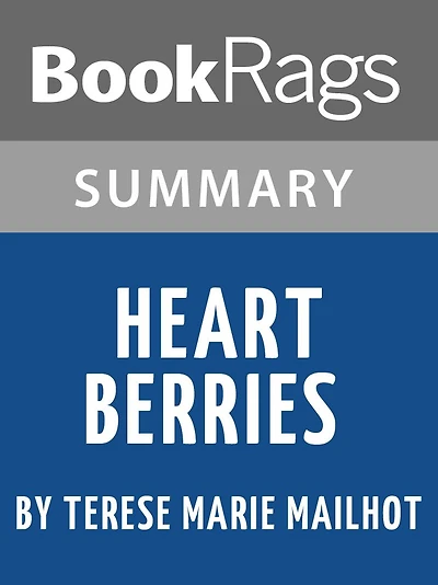 Summary & Study Guide: Heart Berries