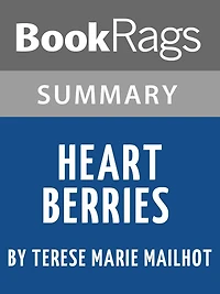 Summary & Study Guide: Heart Berries