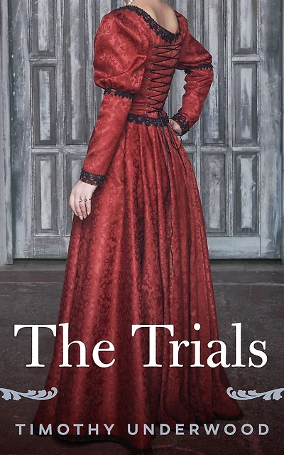 The Trials: A Pride and Prejudice Variation