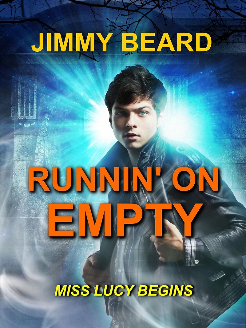 Runnin' On Empty (Jamey Hart Ghost Adventures, #1)