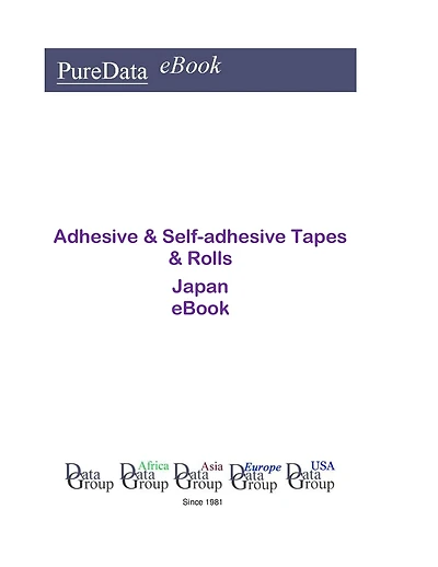 Adhesive & Self-adhesive Tapes & Rolls in Japan