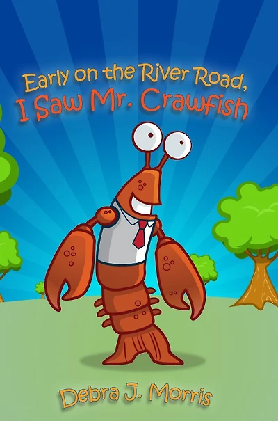 Early on the River Road, I Saw Mr. Crawfish