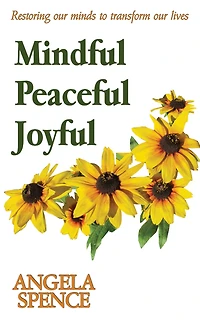 Mindful peaceful joyful