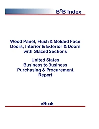 Wood Panel, Flush & Molded Face Doors, Interior & Exterior & Doors with Glazed Sections B2B United States