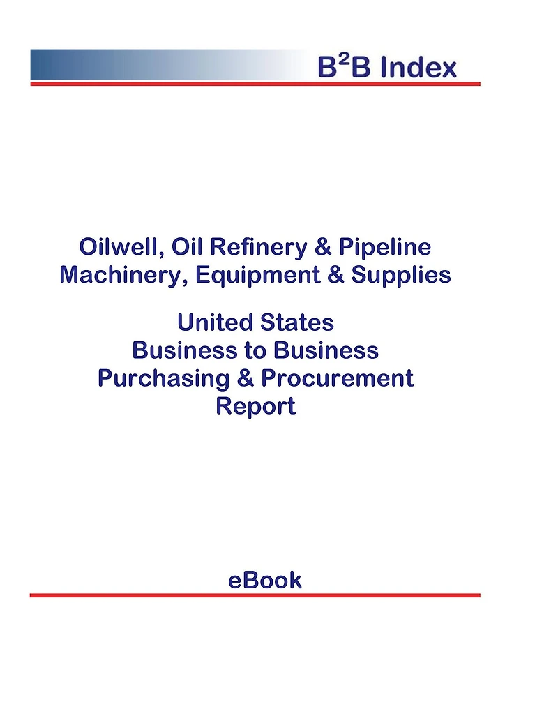 Oilwell, Oil Refinery & Pipeline Machinery, Equipment & Supplies B2B United States