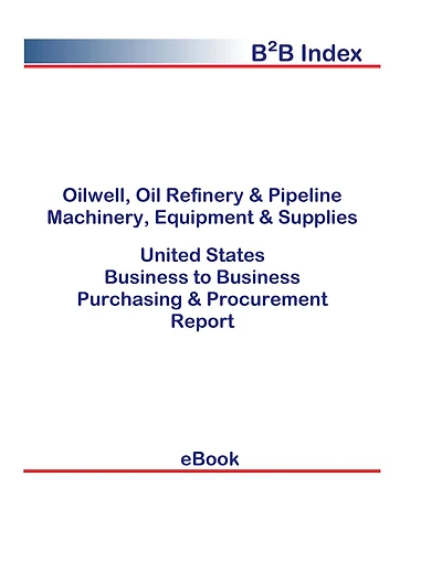 Oilwell, Oil Refinery & Pipeline Machinery, Equipment & Supplies B2B United States